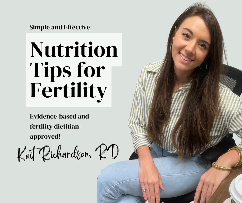 Nutrition Tips for Fertility by Kait Richardson